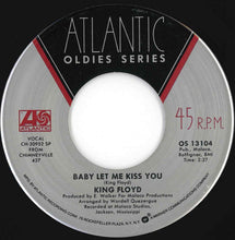 画像をギャラリービューアに読み込む, King Floyd - Groove Me / Baby Let Me Kiss You (7 inch Record / Used)