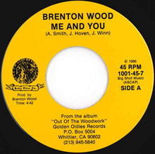 画像をギャラリービューアに読み込む, Brenton Wood - Me And You / Soothe Me (7 inch Record / Used)