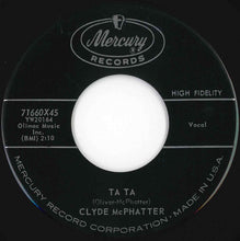 Load image into Gallery viewer, Clyde McPhatter - I Ain't Givin' Up Nothin' / Ta Ta (7 inch Record / Used)