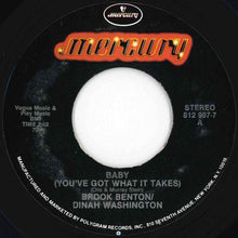 Load image into Gallery viewer, Brook Benton / Dinah Washington - Baby (You've Got What It Takes) / A Rockin' Good Way (To Mess Around And Fall In Love) (7 inch Record / Used)