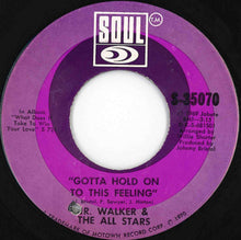 画像をギャラリービューアに読み込む, Jr. Walker - Gotta Hold On To This Feeling / Clinging To The Thought That She's Coming Back (7 inch Record / Used)
