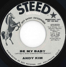 Load image into Gallery viewer, Andy Kim - Be My Baby / Love That Little Woman (7 inch Record / Used)