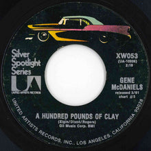Load image into Gallery viewer, Gene McDaniels - A Hundred Pounds Of Clay / Tower Of Strength (7 inch Record / Used)