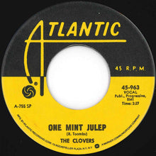 Load image into Gallery viewer, Clovers - One Mint Julep / Middle Of The Night (7 inch Record / Used)