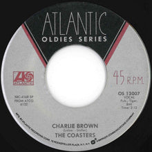 Load image into Gallery viewer, Coasters - Charlie Brown / I'm A Hog For You (7 inch Record / Used)