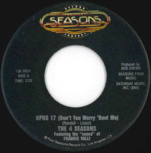 Load image into Gallery viewer, 4 Seasons - Rag Doll / Opus 17 (Don't You Worry 'Bout Me) (7 inch Record / Used)