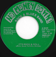 Load image into Gallery viewer, No Money Down! - It's Rock & Roll / Talk To You By Hand (7 inch Record / Used)