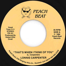 Load image into Gallery viewer, Lonnie Carpenter - That's When I Think Of You / Let's Stay Together (7 inch Record / Used)