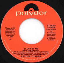 Load image into Gallery viewer, Spyder Turner / Johnny Bristol - Stand By Me / Hang On In There Baby (7 inch Record / Used)