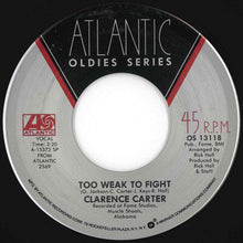 Load image into Gallery viewer, Clarence Carter - Too Weak To Fight / Patches (7 inch Record / Used)