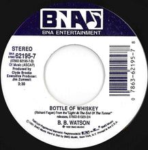 Load image into Gallery viewer, B.B. Watson - Lover Not A Fighter / Bottle Of Whiskey (7 inch Record / Used)