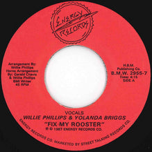 Load image into Gallery viewer, Willie Phillips, Yolanda Briggs - Fix My Rooster / Nothing But The Blues (7 inch Record / Used)
