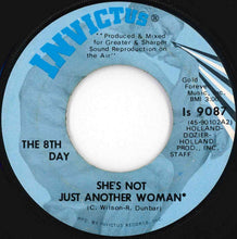 Load image into Gallery viewer, 8th Day - She's Not Just Another Woman / I Can't Fool Myself (7 inch Record / Used)