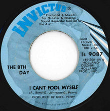 Load image into Gallery viewer, 8th Day - She's Not Just Another Woman / I Can't Fool Myself (7 inch Record / Used)