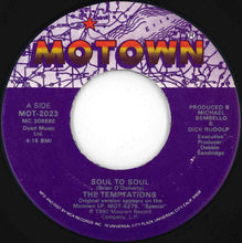 Load image into Gallery viewer, Temptations - Soul To Soul / (Instrumental) (7 inch Record / Used)
