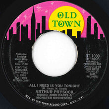Load image into Gallery viewer, Arthur Prysock - When Love Is New / All I Need Is You Tonight (7 inch Record / Used)