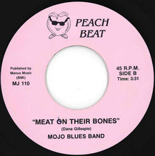 Load image into Gallery viewer, Mojo Blues Band - Someday / Meat On Their Bones (7 inch Record / Used)