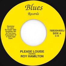 Load image into Gallery viewer, Roy Hamilton - Please Louise / Change Me (7 inch Record / Used)