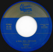 Load image into Gallery viewer, Eunice - A Real Reel Switcher / Talk About That (7 inch Record / Used)