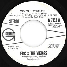 Load image into Gallery viewer, Eric & The Vikings - I'm Truly Yours (Stereo) / (Mono) (7 inch Record / Used)