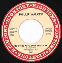 画像をギャラリービューアに読み込む, Phillip Walker - Big Rear Window / Don't Be Afraid Of The Dark (7 inch Record / Used)