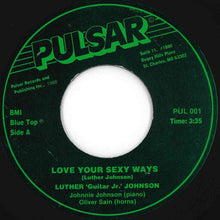 画像をギャラリービューアに読み込む, Luther 'Guitar Jr.' Johnson - Love Your Sexy Ways / In My Younger Days (7 inch Record / Used)