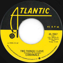 Load image into Gallery viewer, Cardinals - Come Back My Love / Two Things I Love (7 inch Record / Used)