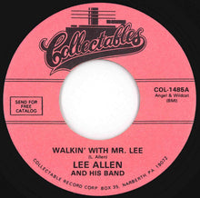 Load image into Gallery viewer, Lee Allen And His Band - Walkin' With Mr. Lee / Promenade (7 inch Record / Used)