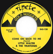 Load image into Gallery viewer, Tams / Little Walter & The Truetones - I've Been Hurt / Come On Back To Me (7 inch Record / Used)