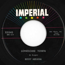 Load image into Gallery viewer, Ricky Nelson - Lonesome Town / I Got A Feeling (7 inch Record / Used)