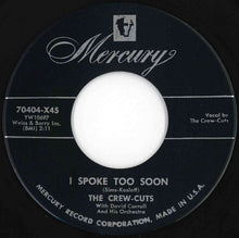 Load image into Gallery viewer, Crew-Cuts - Sh-Boom / I Spoke Too Soon (7 inch Record / Used)