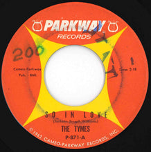 Load image into Gallery viewer, Tymes - So In Love / Roscoe James McClain (7 inch Record / Used)