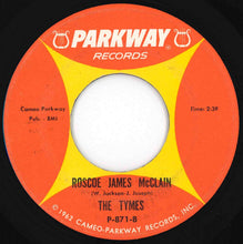 Load image into Gallery viewer, Tymes - So In Love / Roscoe James McClain (7 inch Record / Used)