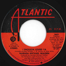 画像をギャラリービューアに読み込む, Narada Michael Walden - I Shoulda Loved Ya / Carry On (7 inch Record / Used)