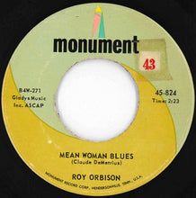画像をギャラリービューアに読み込む, Roy Orbison - Mean Woman Blues / Blue Bayou (7 inch Record / Used)