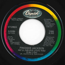 画像をギャラリービューアに読み込む, Freddie Jackson - He'll Never Love You (Like I Do) / I Wanna Say I Love You (7 inch Record / Used)