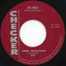 画像をギャラリービューアに読み込む, Jimmy McCracklin And His Band - The Walk / I'm To Blame (7 inch Record / Used)