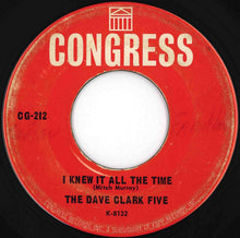 画像をギャラリービューアに読み込む, Dave Clark Five - I Knew It All The Time / That's What I Said (7 inch Record / Used)