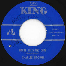 画像をギャラリービューアに読み込む, Charles Brown - Let's Make Every Day A Christmas Day / Merry Christmas Baby (7 inch Record / Used)