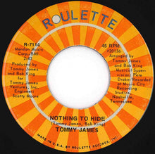 画像をギャラリービューアに読み込む, Tommy James - Nothing To Hide / Walk A Country Mile (7 inch Record / Used)