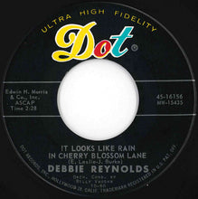 Load image into Gallery viewer, Debbie Reynolds - It Looks Like Rain In Cherry Blossom Lane / Satisfied - Part II (7 inch Record / Used)