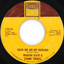 Load image into Gallery viewer, Marvin Gaye, Tammi Terrell - Your Precious Love / Hold Me Oh My Darling (7 inch Record / Used)