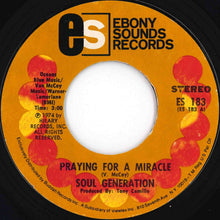 Load image into Gallery viewer, Soul Generation - Praying For A Miracle / In Your Way (7 inch Record / Used)