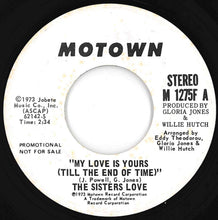 画像をギャラリービューアに読み込む, Sisters Love - My Love Is Yours (Till The End Of Time) (Stereo) / (Mono) (7 inch Record / Used)