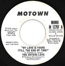 画像をギャラリービューアに読み込む, Sisters Love - My Love Is Yours (Till The End Of Time) (Stereo) / (Mono) (7 inch Record / Used)