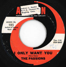 画像をギャラリービューアに読み込む, Passions - I Only Want You / This Is My Love (7 inch Record / Used)