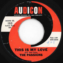 画像をギャラリービューアに読み込む, Passions - I Only Want You / This Is My Love (7 inch Record / Used)