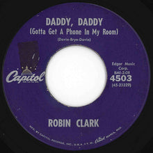 画像をギャラリービューアに読み込む, Robin Clark - Daddy Daddy (Gotta Get A Phone In My Room) / Love Has Come My Way (7 inch Record / Used)