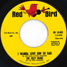 Load image into Gallery viewer, Jelly Beans - I Wanna Love Him So Bad / So Long (7 inch Record / Used)