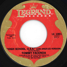 Load image into Gallery viewer, Tommy Facenda - High School U.S.A. (Los Angeles Version) / (National Version) (7 inch Record / Used)
